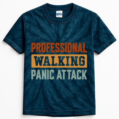 Professional Walking Panic Attack Funny Sarcastic Kids Tie-Dye T-Shirt