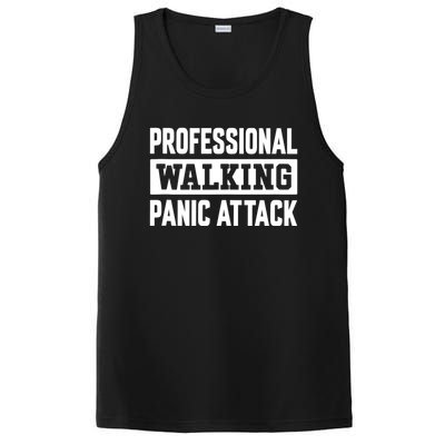 Professional Walking Panic Attack Funny Sarcastic PosiCharge Competitor Tank