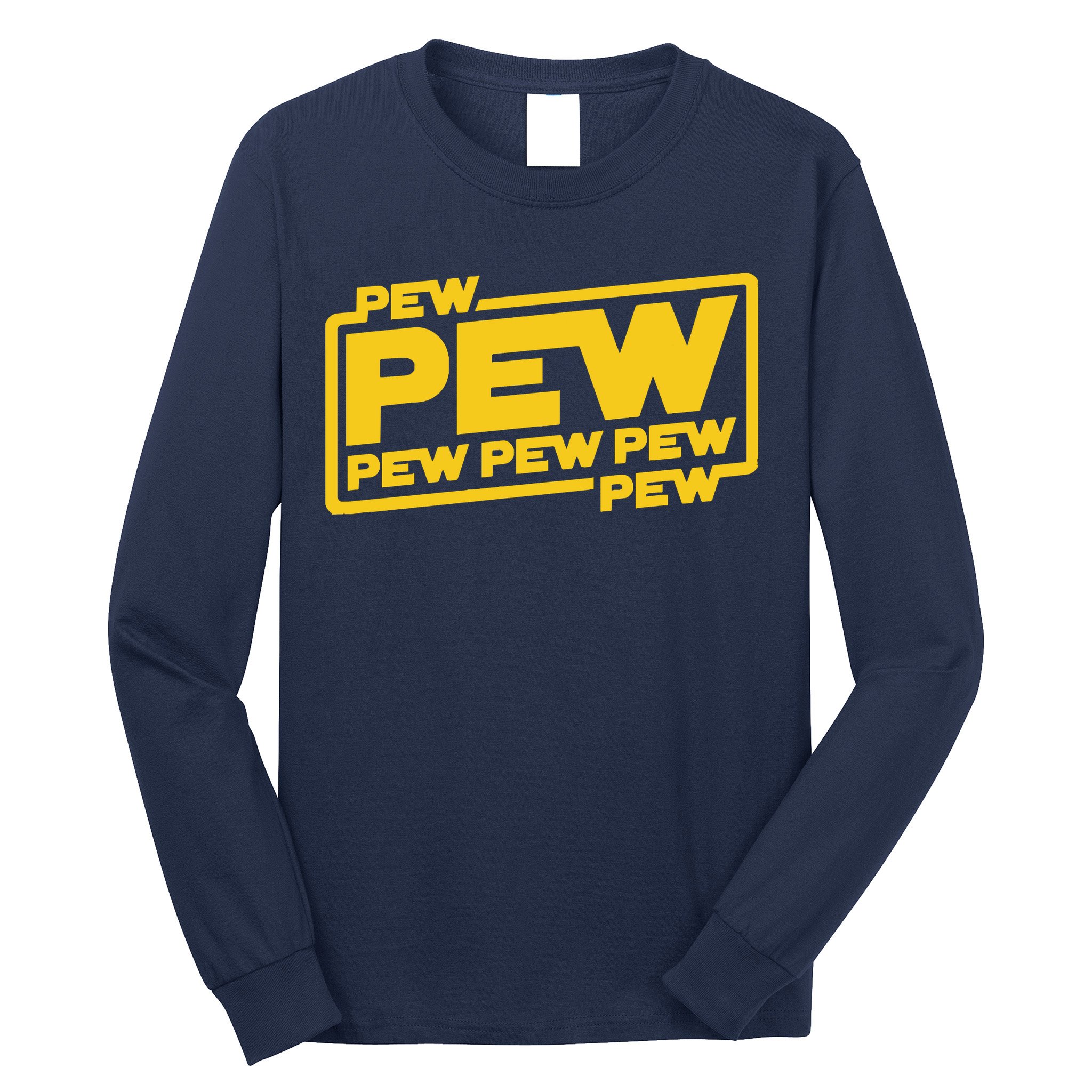 Pew Wars Long Sleeve Shirt