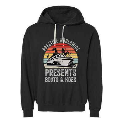 Prestige Worldwide Presents Boats And Hoes Garment-Dyed Fleece Hoodie