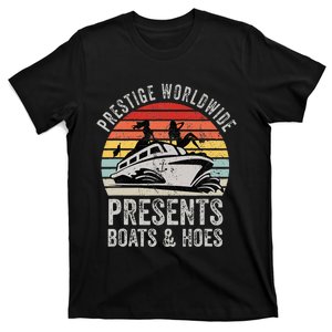 Prestige Worldwide Presents Boats And Hoes T-Shirt