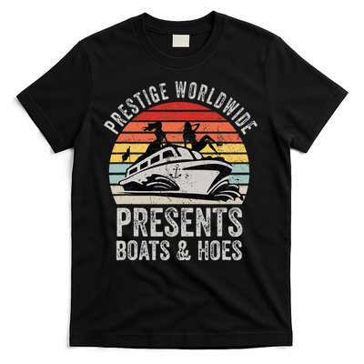 Prestige Worldwide Presents Boats And Hoes T-Shirt