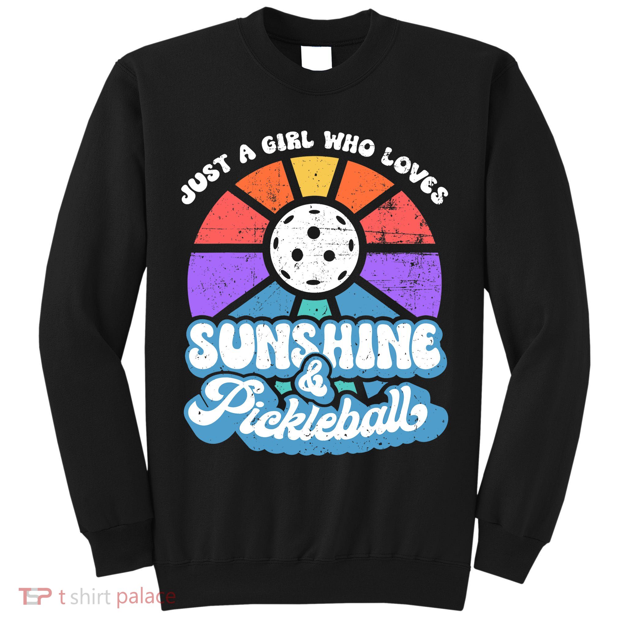 Pickleball, Wo Pickleball Tee, Pickleball Lover Tall Sweatshirt