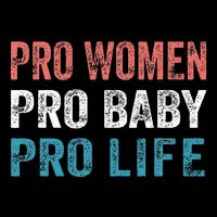Pro Women Pro Baby Pro Life Bucket Hat