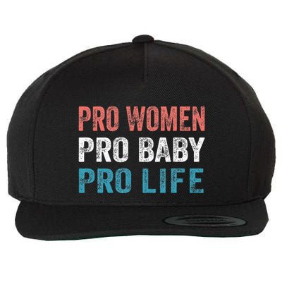 Pro Women Pro Baby Pro Life Wool Snapback Cap
