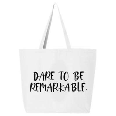 Positive Work Quotes: Dare To Be Remarkable Funny Gift 25L Jumbo Tote