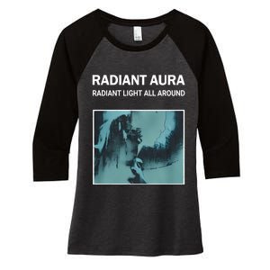 Plies Wearing Radiant Aura Radiant Light All Around Women's Tri-Blend 3/4-Sleeve Raglan Shirt