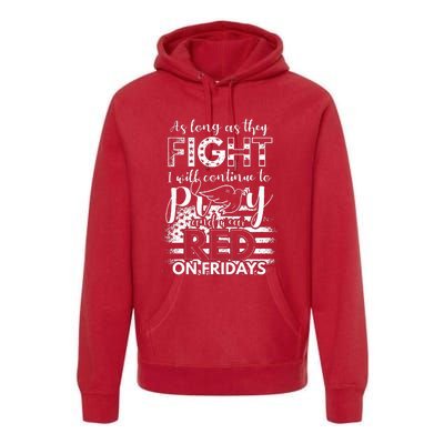 Pray Wear Red Friday Christian Military Premium Hoodie