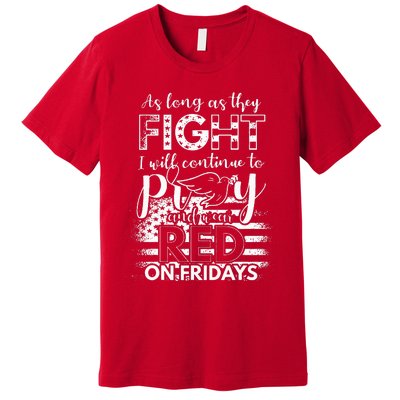 Pray Wear Red Friday Christian Military Premium T-Shirt