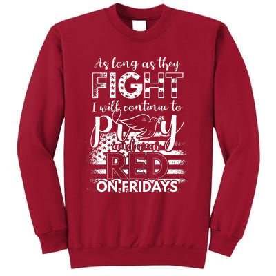 Pray Wear Red Friday Christian Military Tall Sweatshirt