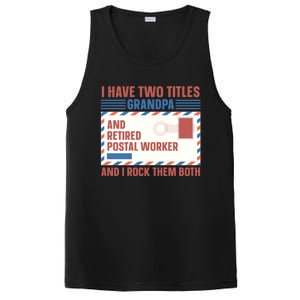 Postal Worker Retiret Proud Retired To Grandpa Gift PosiCharge Competitor Tank