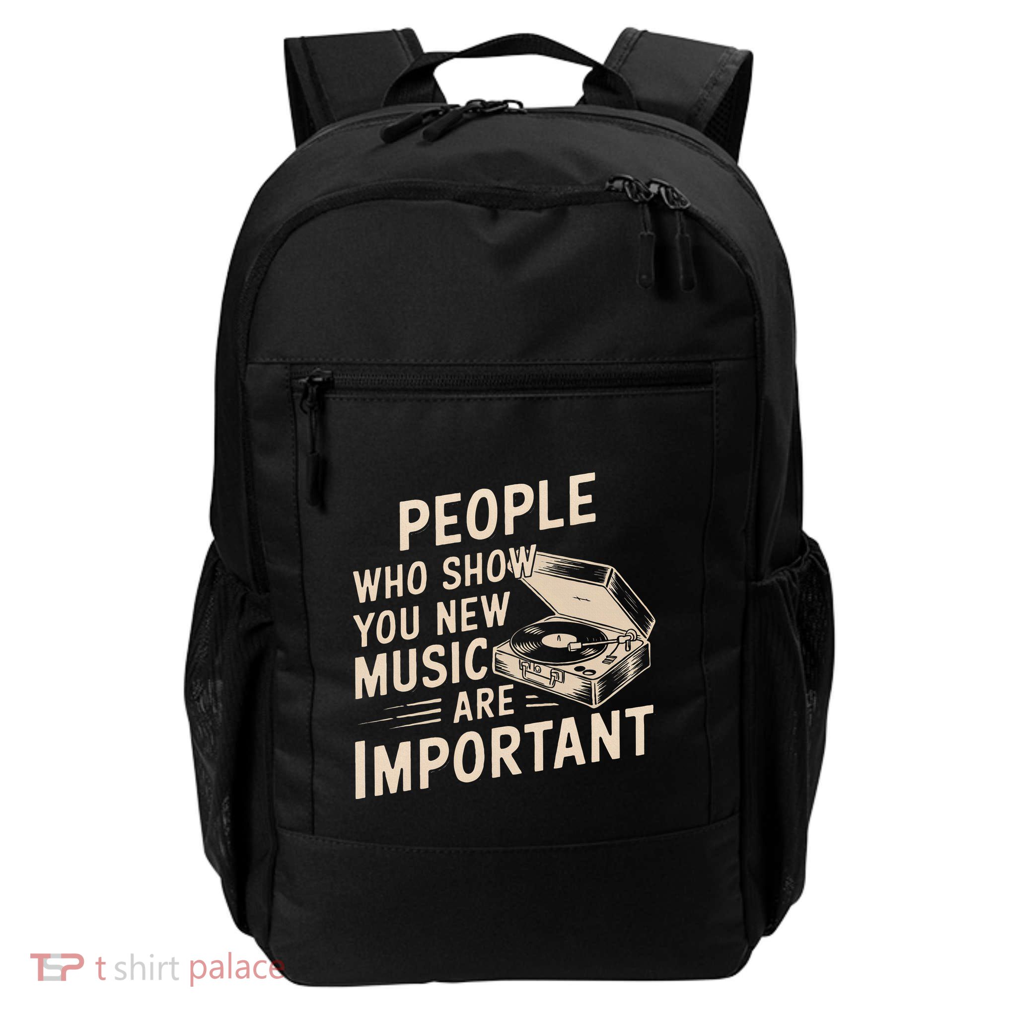 People Who Show You New Music Are Important Funny Musician Daily Commute Backpack