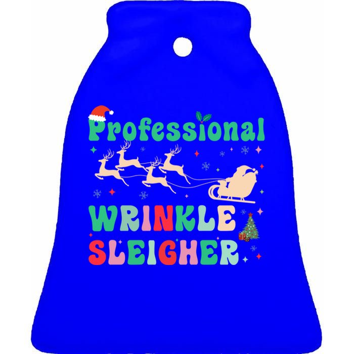 Professional Wrinkle Sleigher Aesthetic Nurse Xmas Cool Gift Ceramic Bell Ornament