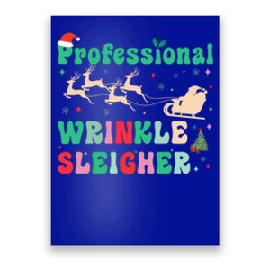 Professional Wrinkle Sleigher Aesthetic Nurse Xmas Cool Gift Poster