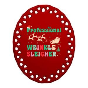 Professional Wrinkle Sleigher Aesthetic Nurse Xmas Cool Gift Ceramic Oval Ornament