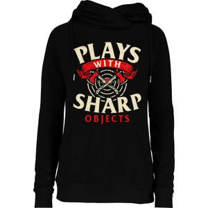 Plays With Sharp Objects Axe Throwing Hatchet Lumberjack Womens Funnel Neck Pullover Hood