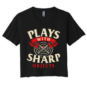 Plays With Sharp Objects Axe Throwing Hatchet Lumberjack Women's Crop Top Tee