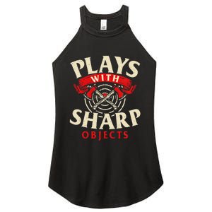 Plays With Sharp Objects Axe Throwing Hatchet Lumberjack Women's Perfect Tri Rocker Tank