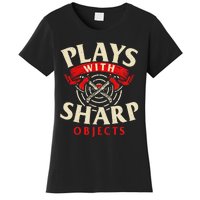 Plays With Sharp Objects Axe Throwing Hatchet Lumberjack Women's T-Shirt