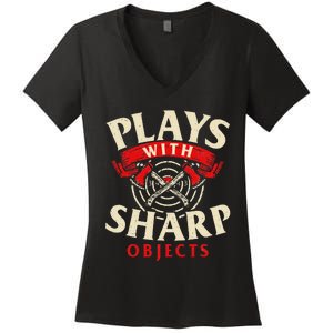 Plays With Sharp Objects Axe Throwing Hatchet Lumberjack Women's V-Neck T-Shirt