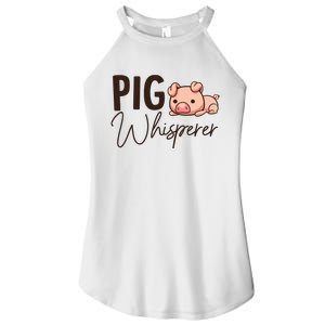 Pig Whisperer Shirts Gift For Pig Lover Women's Perfect Tri Rocker Tank