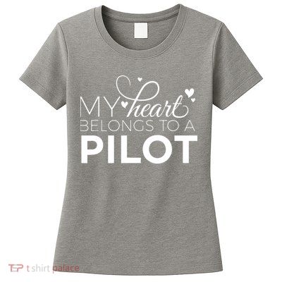 Pilot Wife Shirts My Heart Belongs To A Pilot Pilot Gift Womens T-Shirt