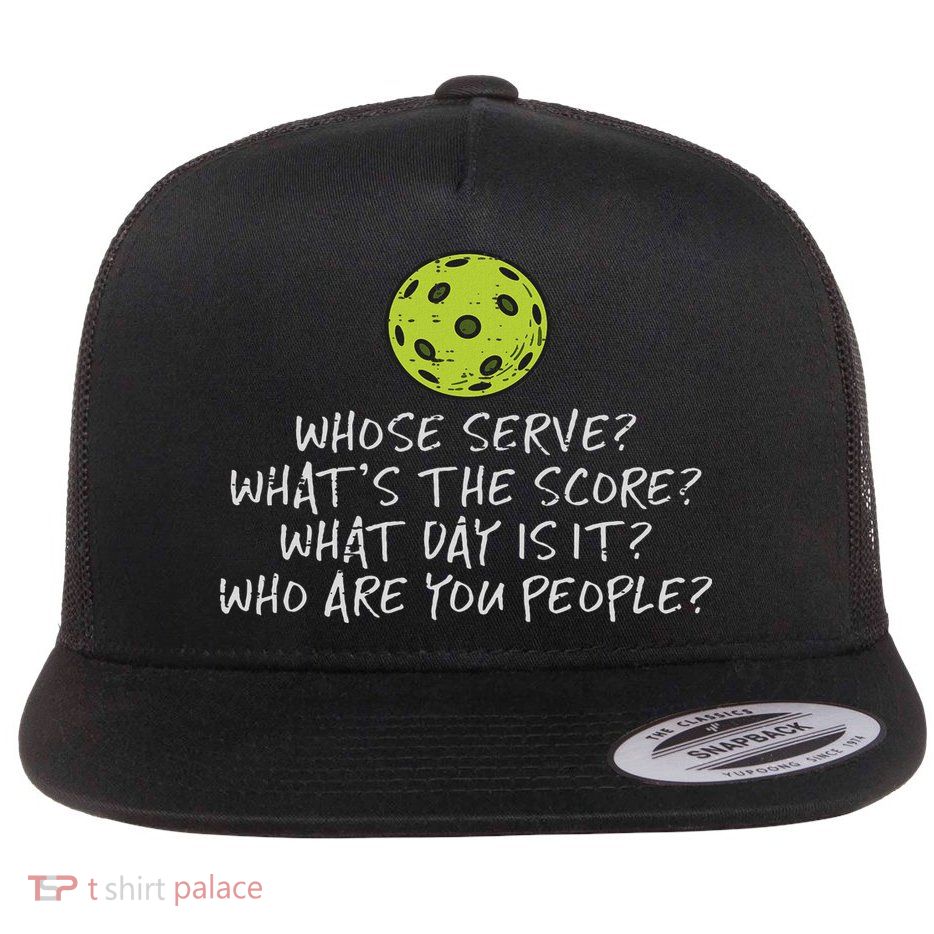 Pickleball Whose Serve Whats Score Pickle Ball Women Flatbill Hat