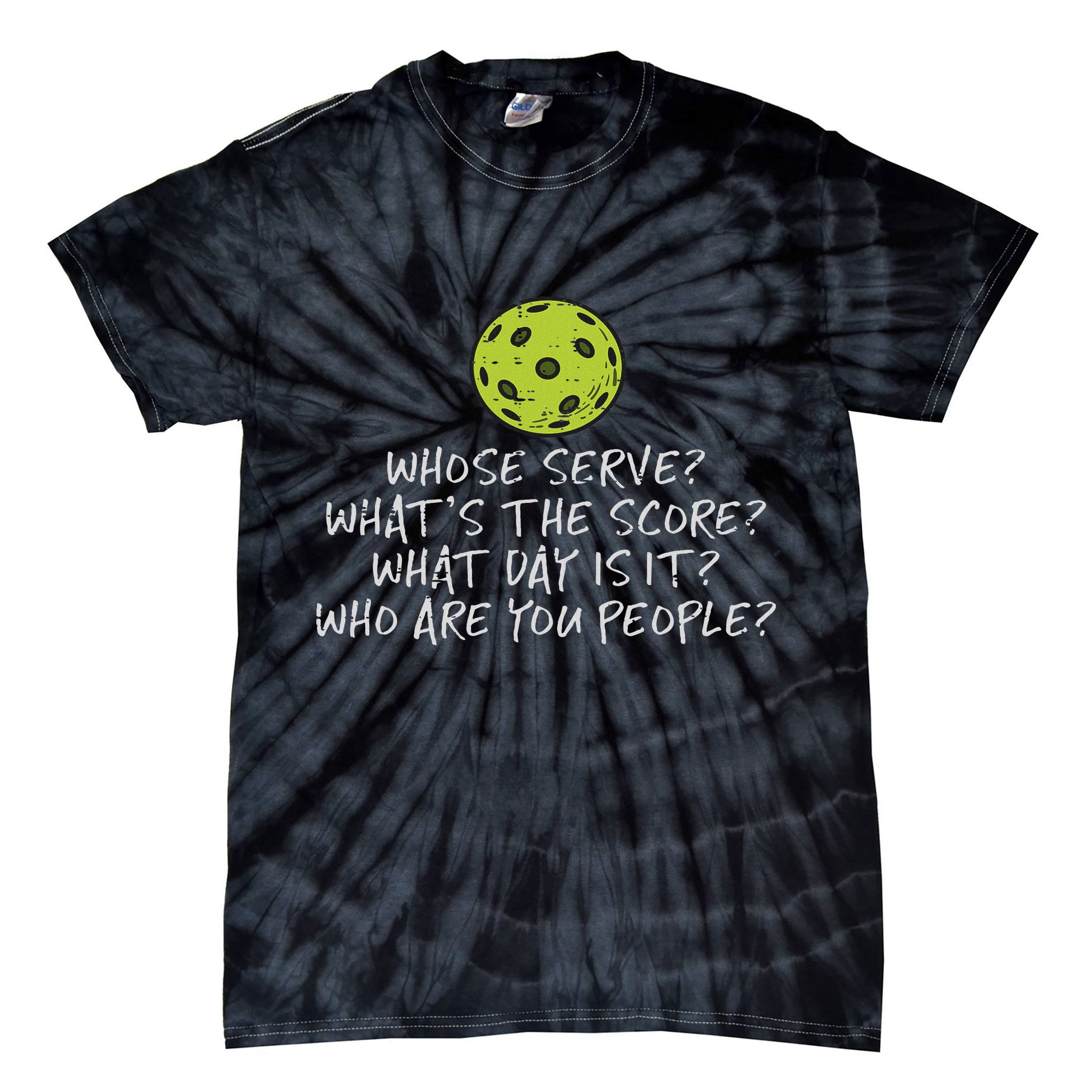 Pickleball Whose Serve Whats Score Pickle Ball Women Tie-Dye T-Shirt
