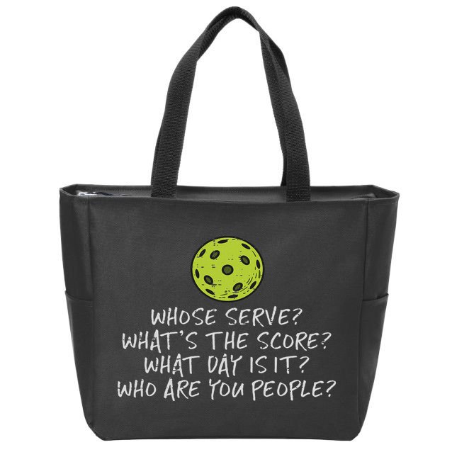 Pickleball Whose Serve Whats Score Pickle Ball Women Zip Tote Bag