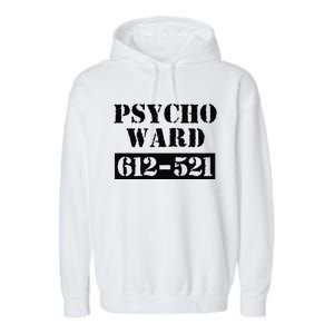 Psych Ward Sanitarium Maniac Psychopath Costume Halloween Garment-Dyed Fleece Hoodie