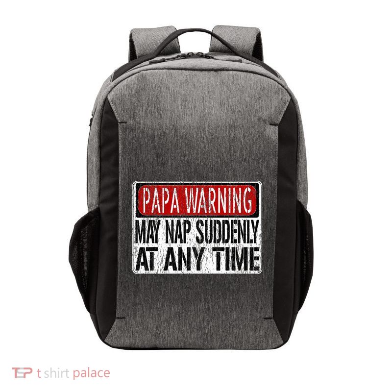 Papa Warning Sign May Nap Suddenly At Any Time Vector Backpack