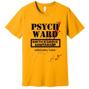 Psych Ward Sanitarium Maniac Psychopath Costume Halloween Premium T-Shirt