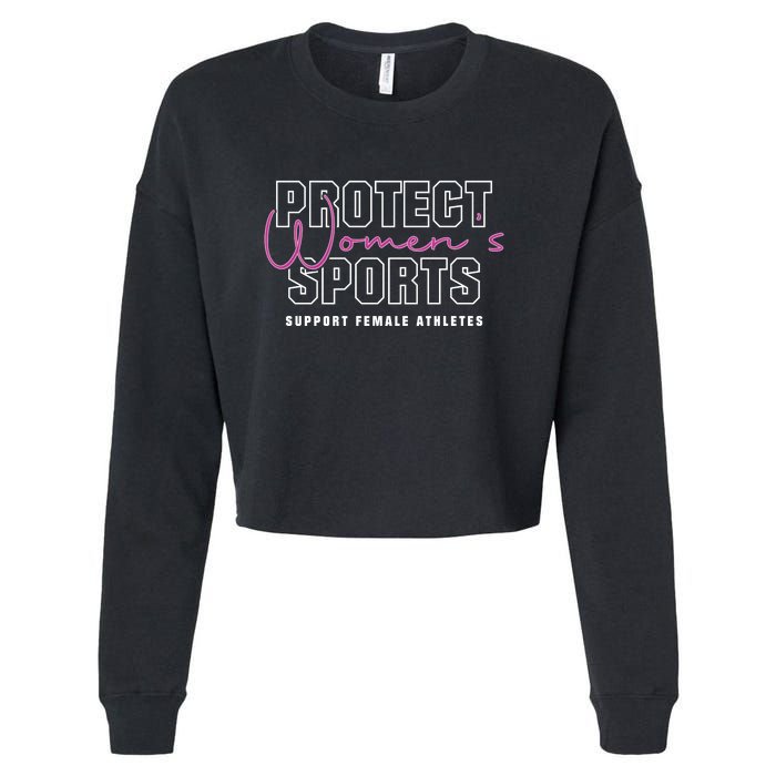 Protect Womens Sports Support Female Athletes Cropped Pullover Crew