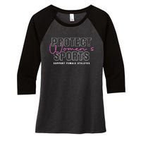 Protect Womens Sports Support Female Athletes Women's Tri-Blend 3/4-Sleeve Raglan Shirt