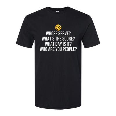 Pickleball Whose Serve Whats The Score Funny Pickleballs Gift Softstyle® CVC T-Shirt