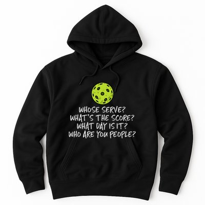 Pickleball Whose Serve Whats Score Pickle Ball Hoodie