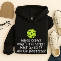 Pickleball Whose Serve Whats Score Pickle Ball Hoodie