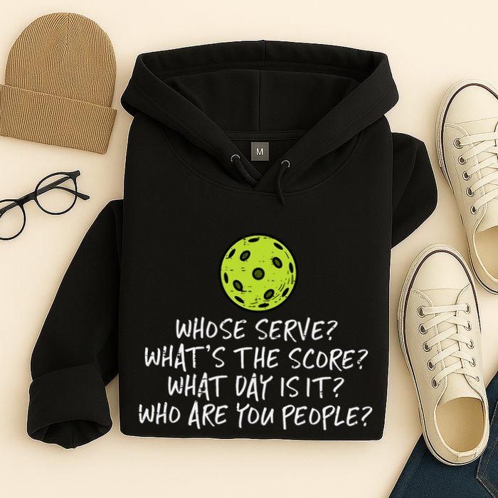Pickleball Whose Serve Whats Score Pickle Ball Hoodie