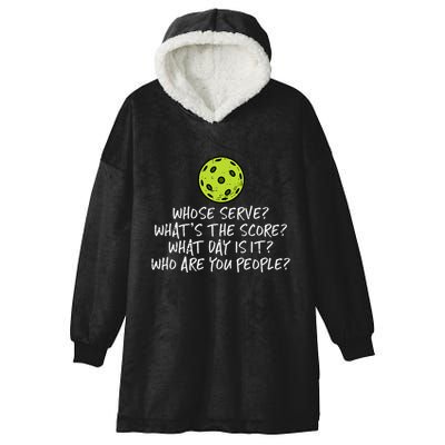 Pickleball Whose Serve Whats Score Pickle Ball Hooded Wearable Blanket