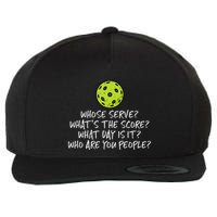 Pickleball Whose Serve Whats Score Pickle Ball Wool Snapback Cap