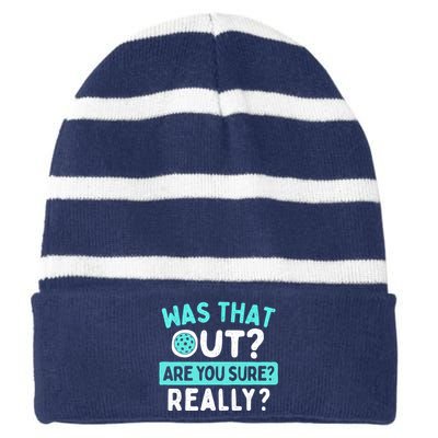 Pickleballer Was That Out Pickleball Player Gift Ideas Striped Beanie with Solid Band