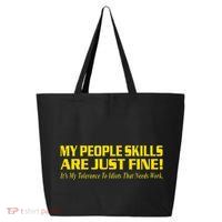 People Who Tolerate Me On A Daily Basis Sarcastic Funny 25L Jumbo Tote