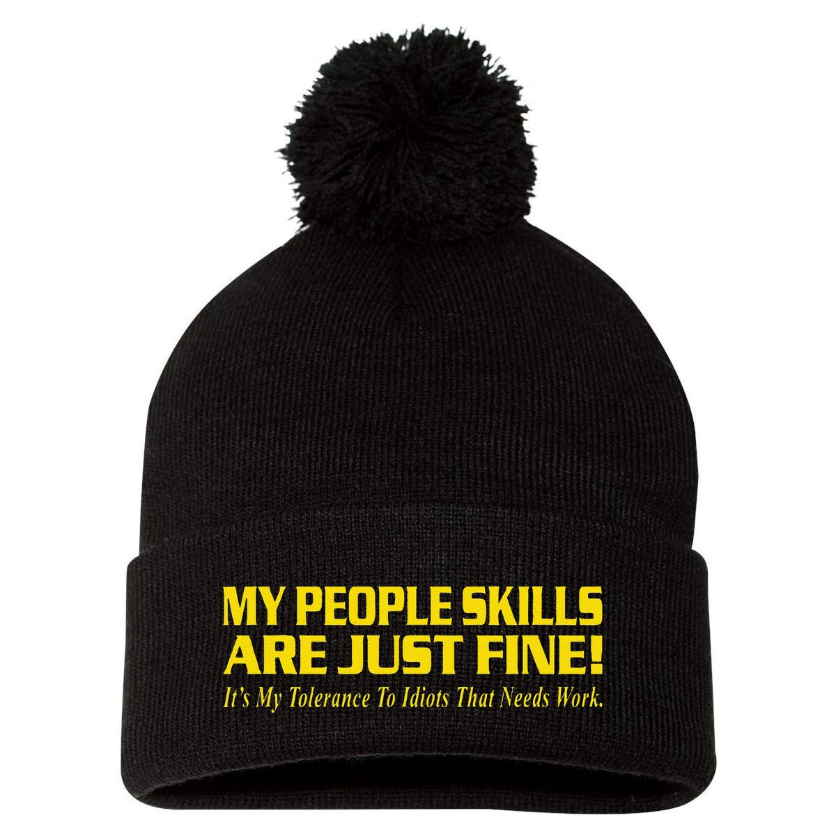 People Who Tolerate Me On A Daily Basis Sarcastic Funny Pom Pom 12in Knit Beanie