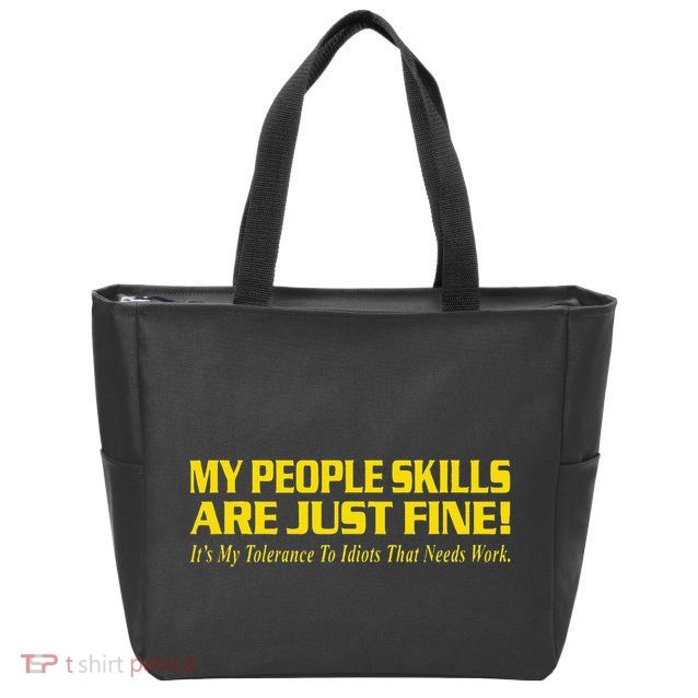 People Who Tolerate Me On A Daily Basis Sarcastic Funny Zip Tote Bag