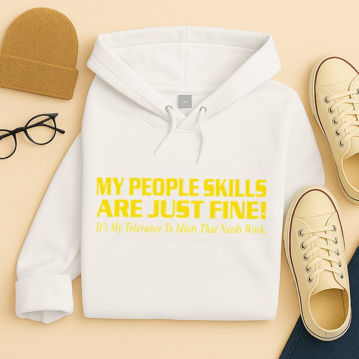 People Who Tolerate Me On A Daily Basis Sarcastic Funny Hoodie