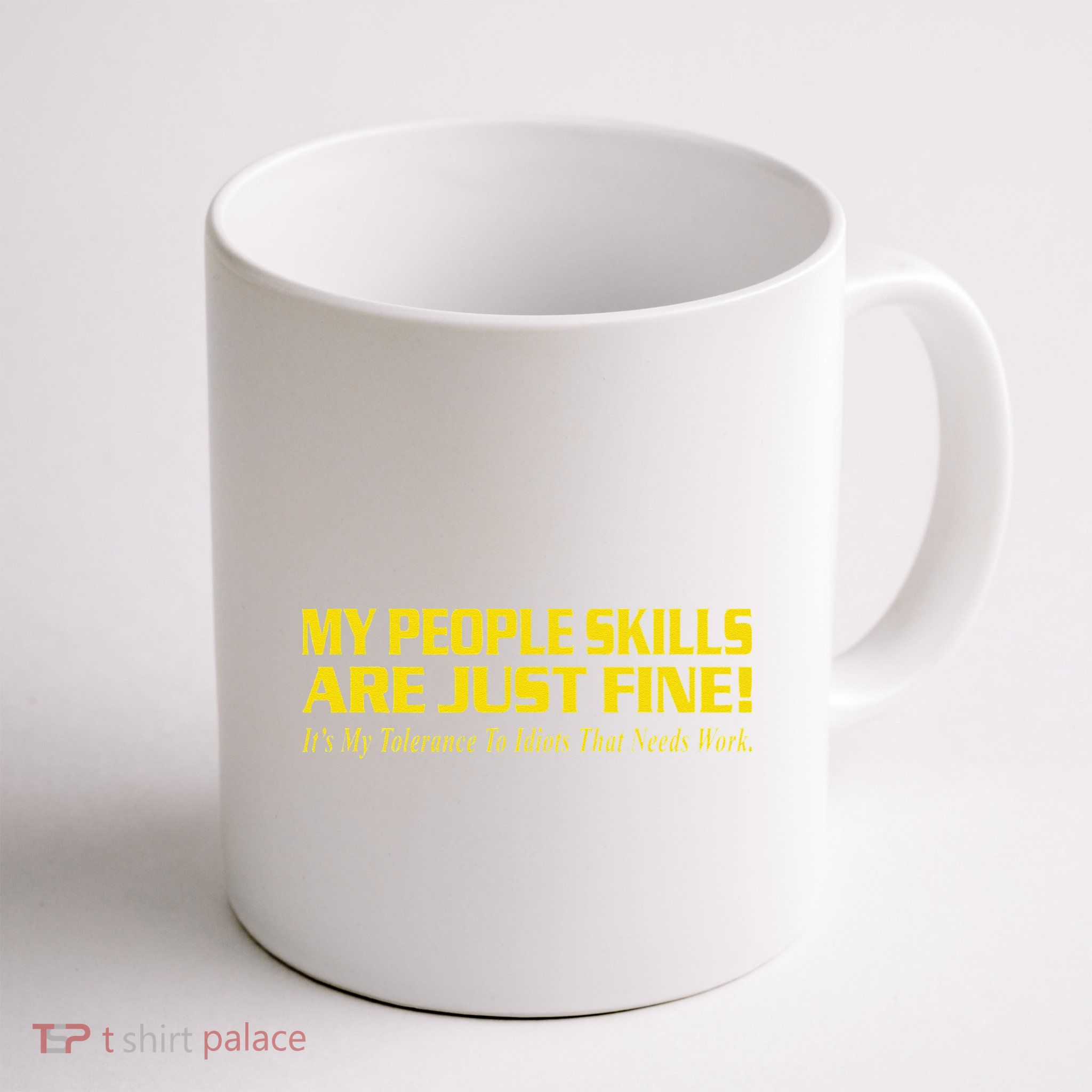 People Who Tolerate Me On A Daily Basis Sarcastic Funny Mug