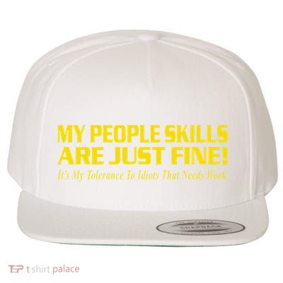 People Who Tolerate Me On A Daily Basis Sarcastic Funny Wool Snapback Cap
