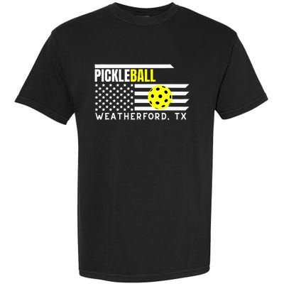 PickleBall Weatherford TX Garment-Dyed Heavyweight T-Shirt