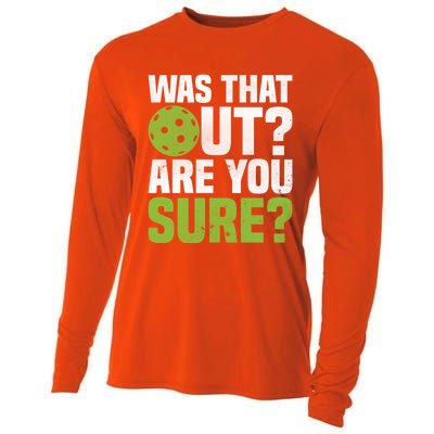 Pickleball Was That Out?Are You Sure? Gift Cooling Performance Long Sleeve Crew