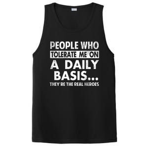 People Who Tolerate Me On A Daily Basis Sarcastic Graphic Novelty Funny PosiCharge Competitor Tank